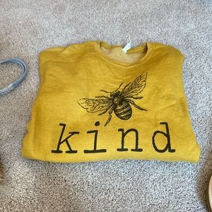 NWOT Bee Kind Sweatshirt